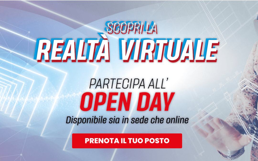Open Day dedicato alla realtà virtuale!